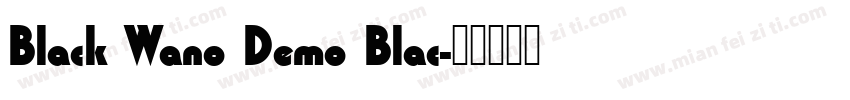 Black Wano Demo Blac字体转换